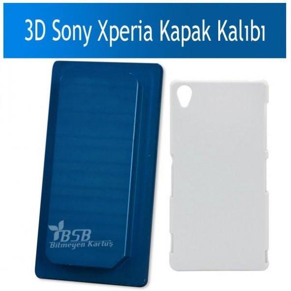 3D Sony Xperia Kapak Baskı Kalıbı