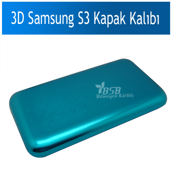 3D Samsung S3 Kapak Baskı Kalıbı