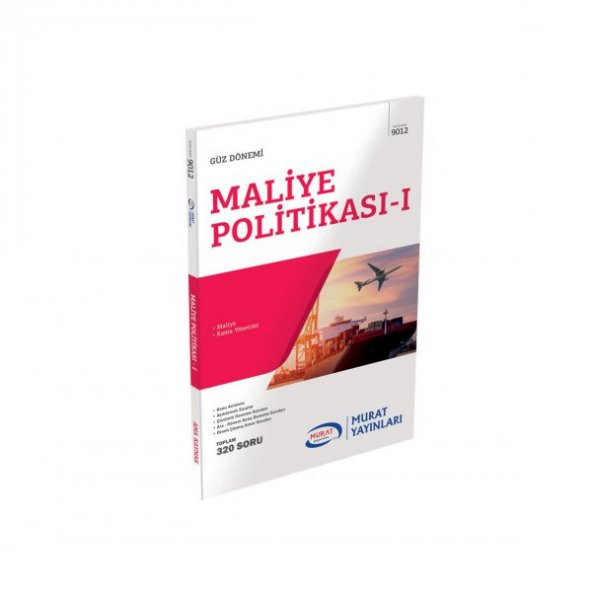 Aöf Maliye Politikası - I  güz dönemi Konu Anlatımlı Soru Kitabı Tek  Murat Yayınları