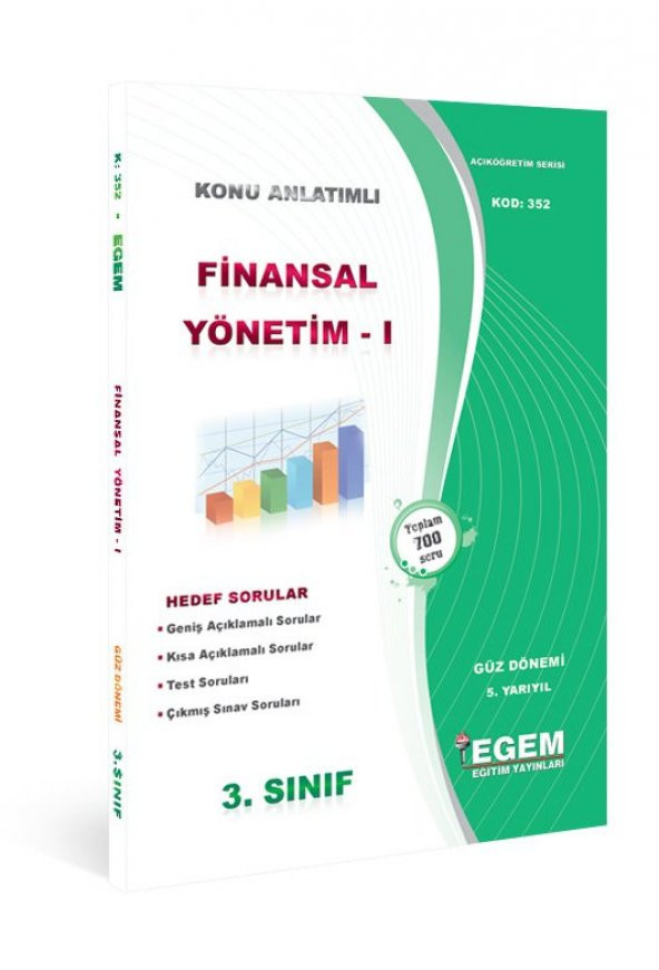 Aöf Finansal Yönetim - I  3. Sınıf Güz Dönemi Konu Anlatımlı Soru Kitabı Tek EGEM YAYINLARI