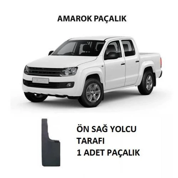 VW Amarok Paçalık Tozluk Çamur Önleyici 1 Ad Ön Sağ Yolcu Tarafı