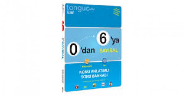 Tonguç 0 Dan 6 Ya Sayısal Konu Anlatımlı Soru Bankası