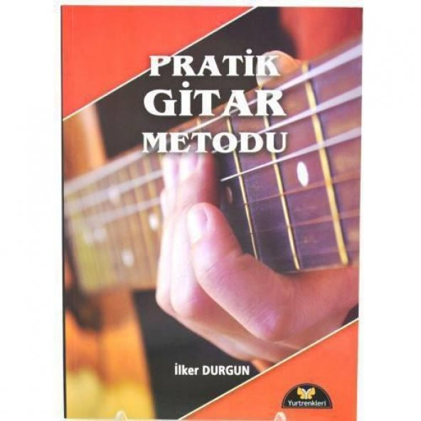 Pratik Gitar Metodu İlker Durgun Yurtrenkleri