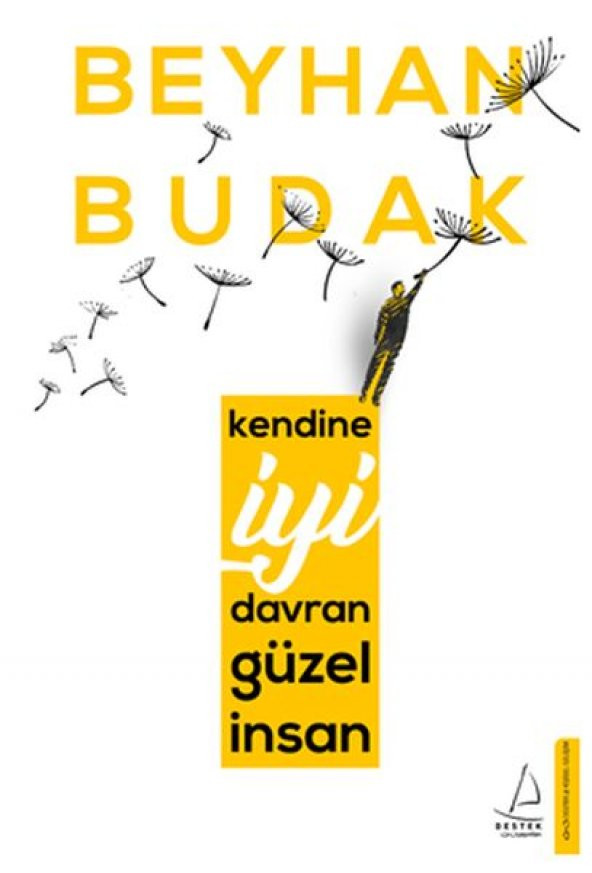 Kendine İyi Davran Güzel İnsan (Beyhan Budak) - 1