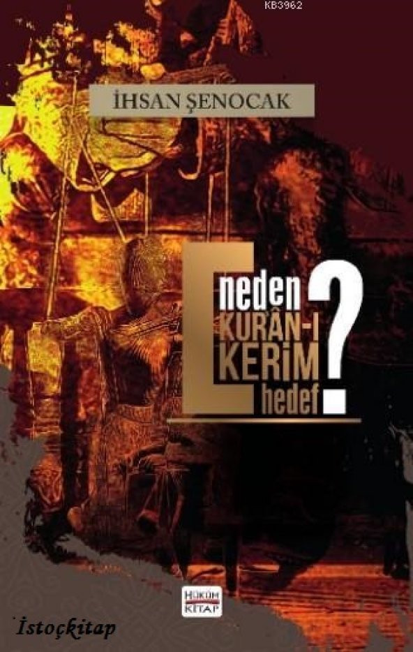 Neden Kur'an-ı Kerim Hedef - İhsan Şenocak &ndash H&uumlk&uumlm Kitap Yayınları