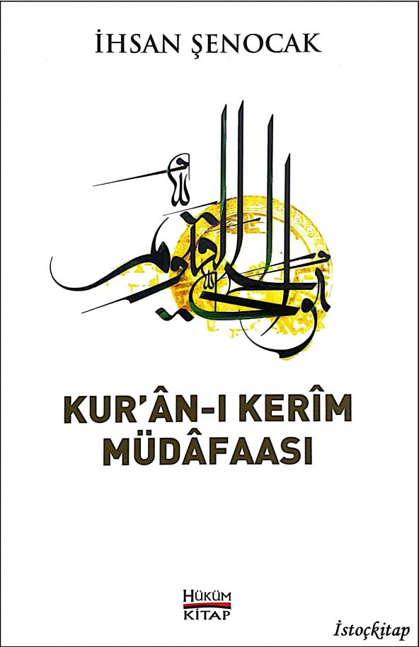 Kur'an-ı Kerim M&uumldafaası - İhsan Şenocak &ndash H&uumlk&uumlm Kitap Yayınları
