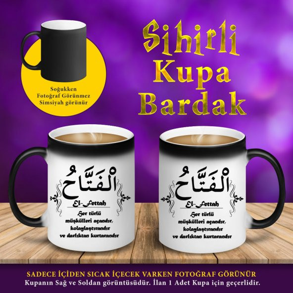 Allahın İsmi El Fettah Anlamı Sihirli Hediyelik Kupa Bardak-S4