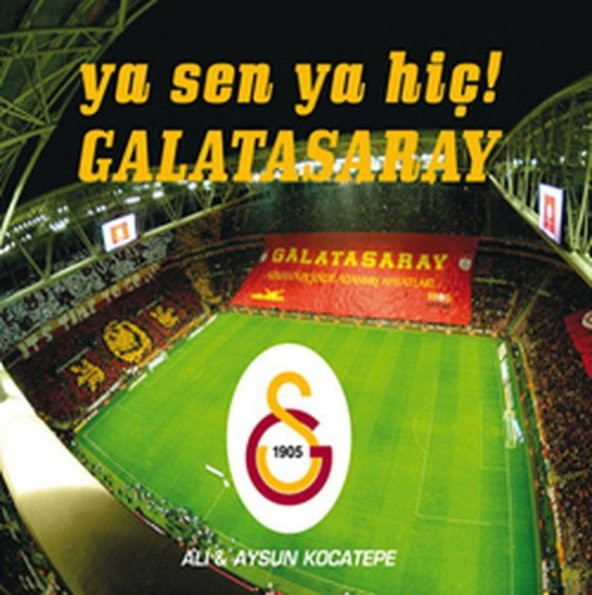 Ya Sen Ya Hiç Galatasaray CD-Ali Kocatepe Ve Aysun Kocatepe