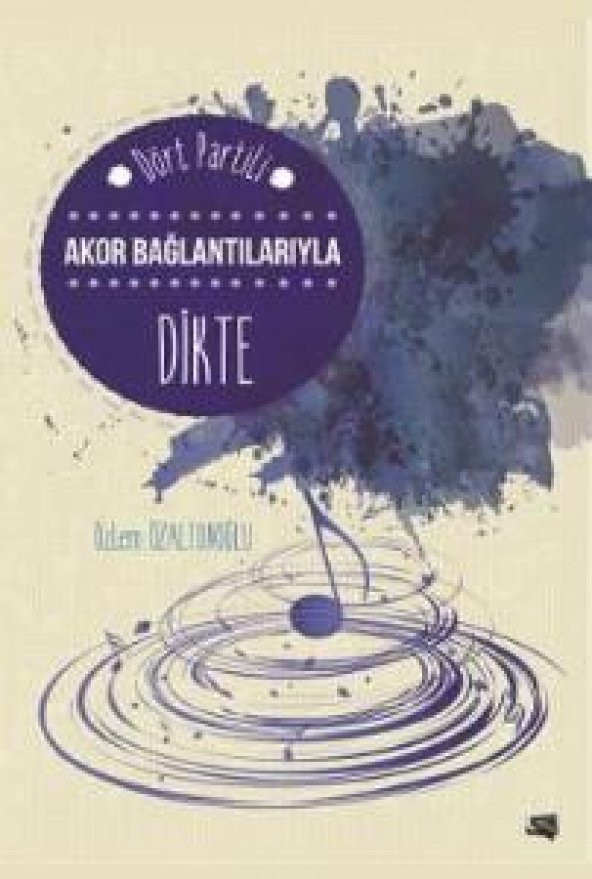 Akor Bağlantılarıyla Dikte Dört Partili  Özlem Özaltunoğlu-Kitap