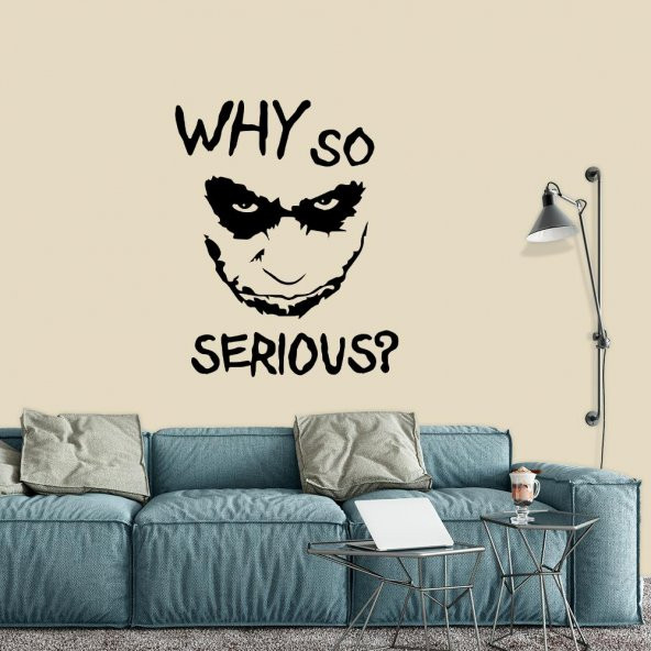 Joker Film Karakteri - Why So Serious? Yazılı Dekoratif Duvar Sticker, Çıkartma, Etiket