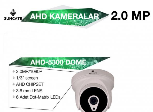 SUNGATE AHD-5300 DOME 2.0 MP AHD KAMERA