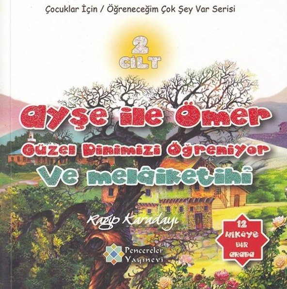 "Ayşe ile Ömer" dinimizi öğreniyorum Kitap