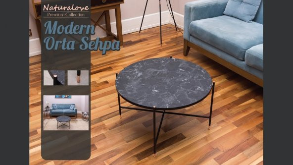 NATURALOVE MODERN ORTA SEHPA PREMIUM COLLECTİON - 2