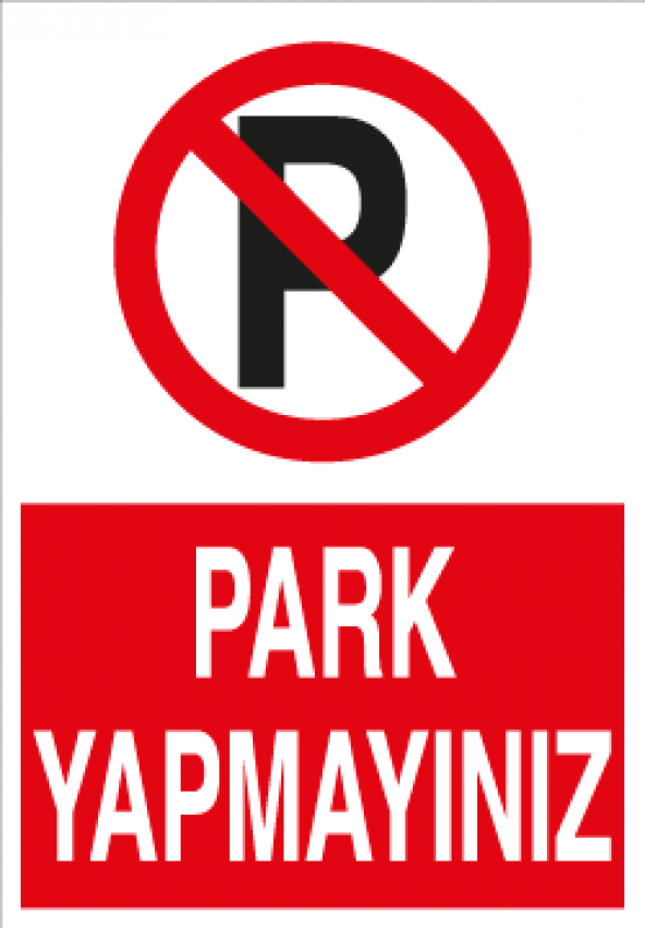 Park Yapmayınız