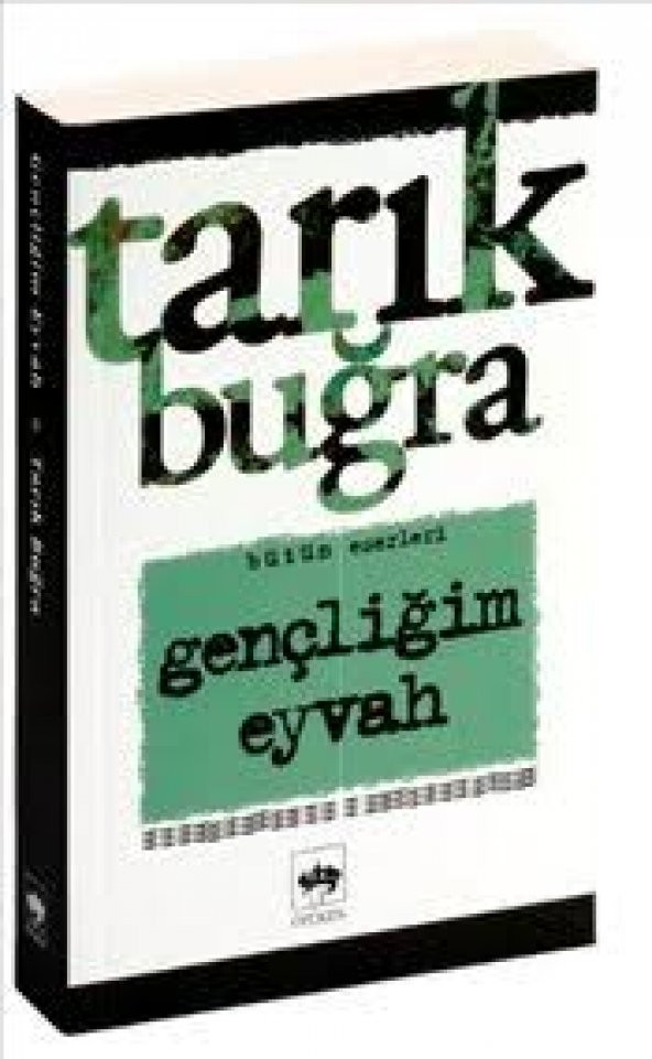 Gençliğim Eyvah - Tarık Buğra - 2