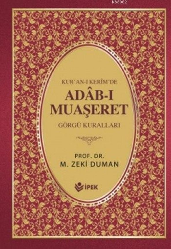 Kuran-ı Kerimde Adâb-ı Muaşeret (Ciltli, 1. Hamur)