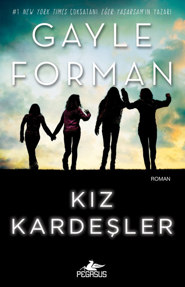 Kız Kardeşler - Gayle Forman
