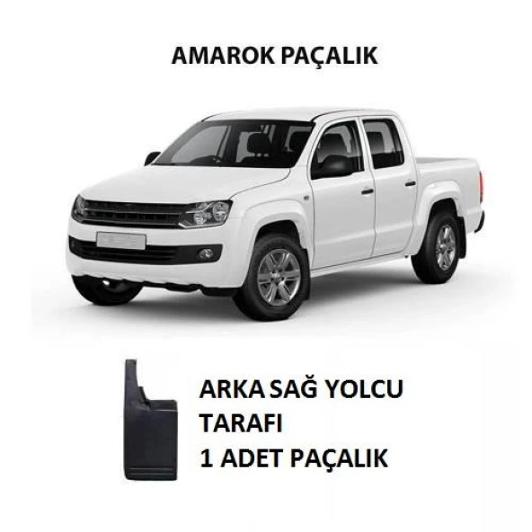 VW Amarok Paçalık Tozluk Çamur Önleyici 1 Ad Arka Sağ Yolcu Tarafı