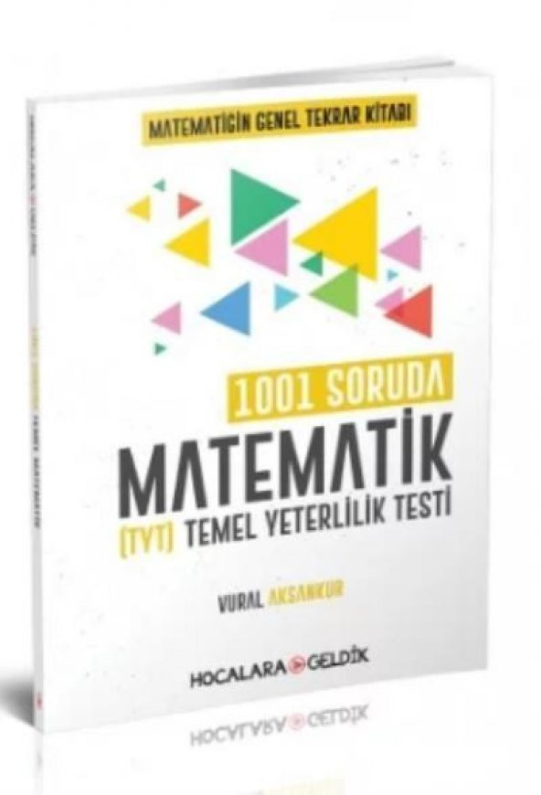 Hocalara Geldik TYT 1001 Soruda Matematik - Vural Aksankur - 1