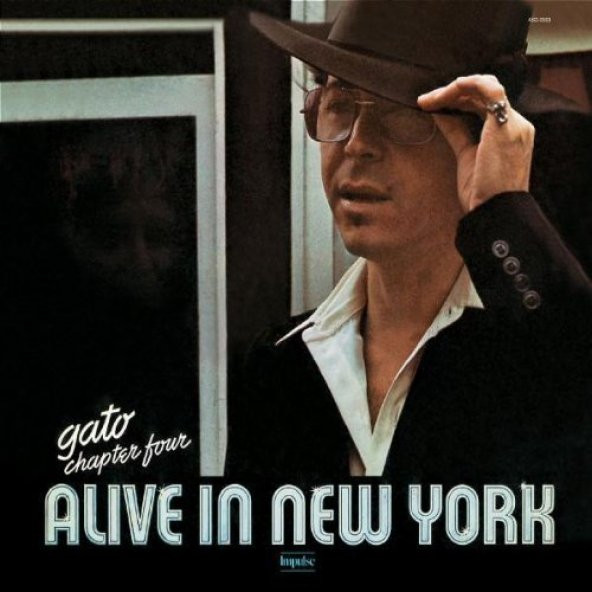 GATO BARBIERI - CHAPTER FOUR:ALIVE IN NEW