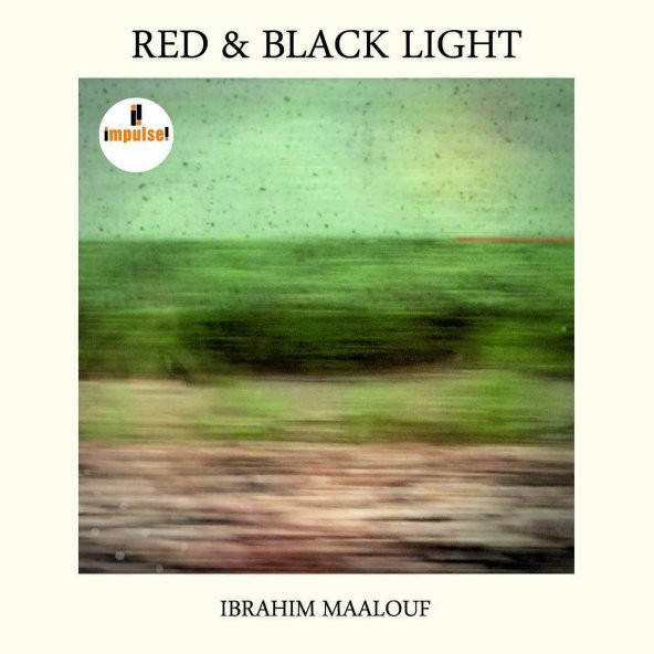 IBRAHIM MAALOUF - RED & BLACK LIGHT