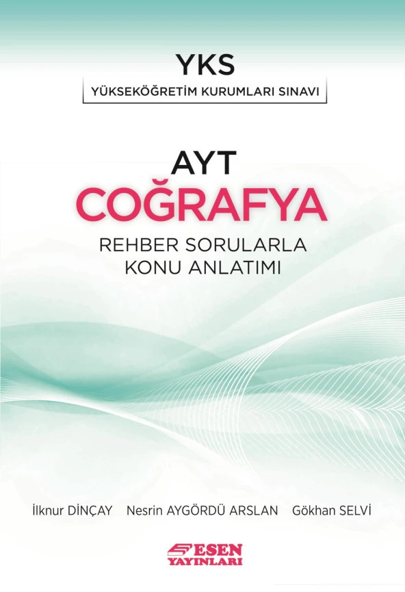Esen Yayınları Ayt Coğrafya Rehber Sorularla Konu Anlatımı Klp
