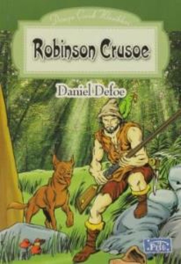 Parıltı Yayınları Dünya Çocuk Klasikleri Dizisi Robinson Crusoe