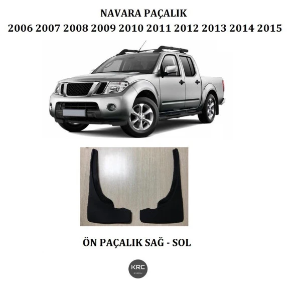 NİSSAN NAVARA ÖN PAÇALIK TOZLUK TAKIMI 2006 - 2014