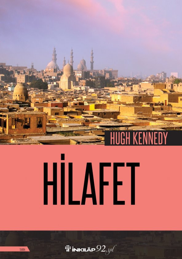 Hilafet - Hugh Kennedy