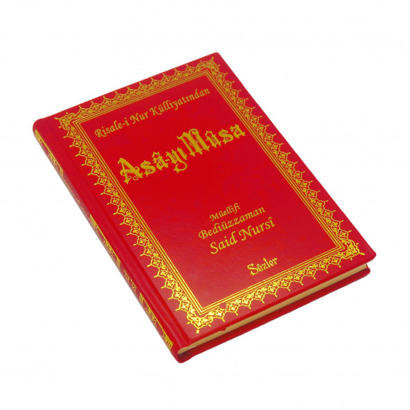 Risale-i Nur Külliyatından Asa-yı Musa Kitabı Bediüzzaman Said Nursi