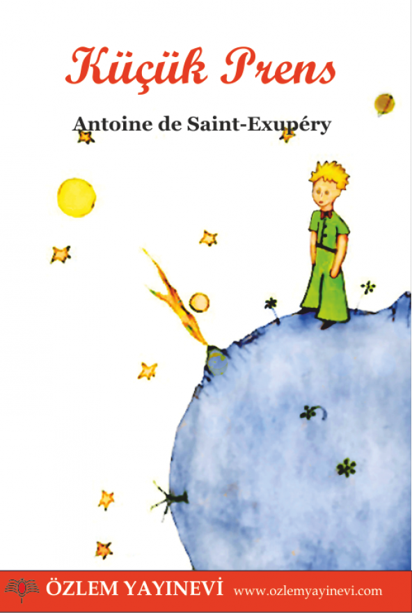Küçük Prens/ Antoine de ..ve Günlük Defteri
