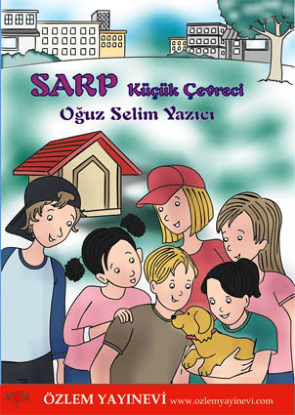 Sarp - Küçük Çevreci/Oğuz Selim Yazıcı