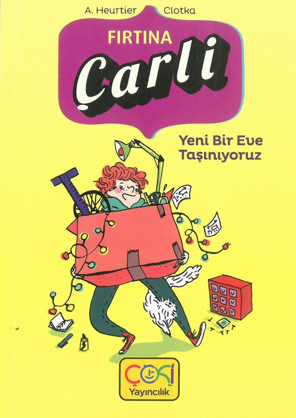 Çarli Fırtına-Yeni Eve Taşınıyoruz