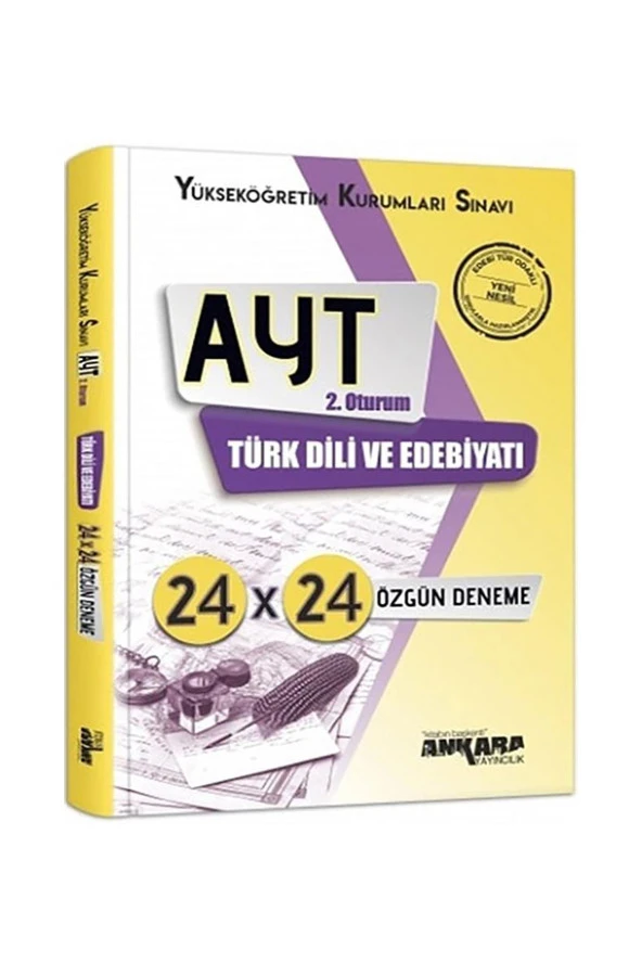 Ankara AYT Türk Dili ve Edebiyatı 24x24 Özgün Deneme