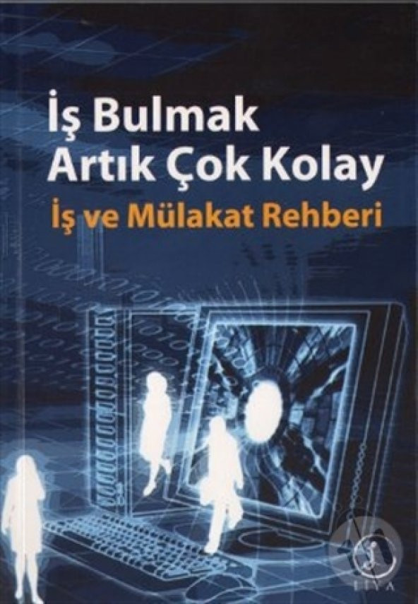 İŞ BULMAK ARTIK ÇOK KOLAY - 2
