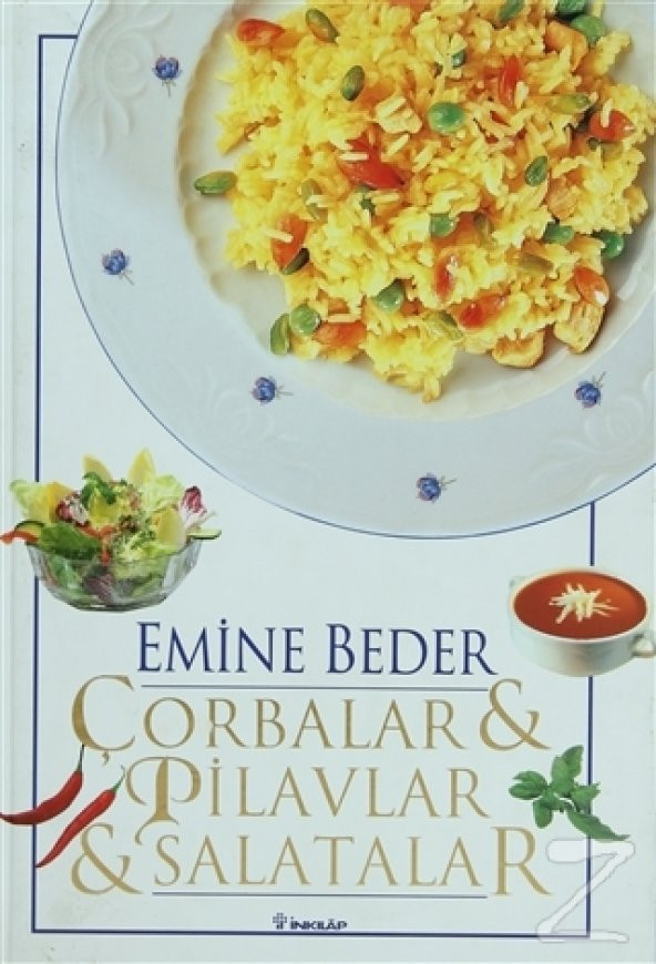 Çorbalar & Pilavlar & Salatalar (Ciltli)/Emine Beder