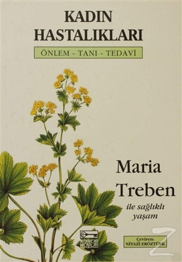 Kadın Hastalıkları Önlem   Tanı   Tedavi/Maria Treben
