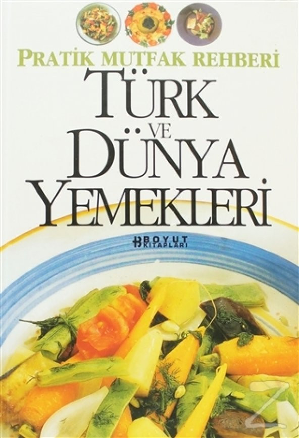 Türk ve Dünya Yemekleri (Ciltli)/Kolektif