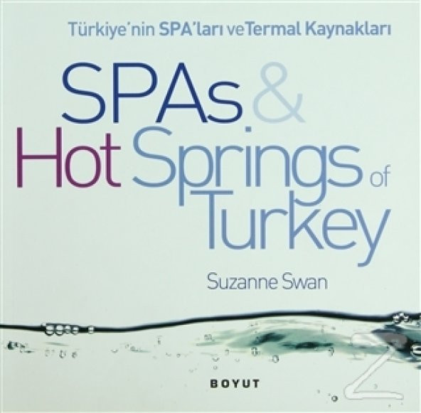 Türkiyenin Spaları ve Termal Kaynakları SPAs & Hot