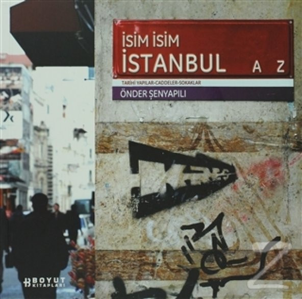 İsim İsim İstanbul/Önder Şenyapılı