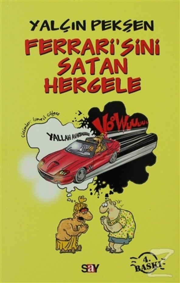 Ferrarisini Satan Hergele/Yalçın Pekşen
