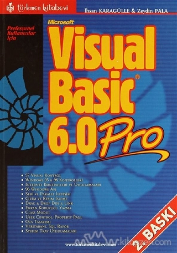 Microsoft Visual Basic 6.0 Pro/İhsan Karagülle,Zeydin Pala