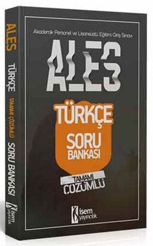 İsem Yayınları ALES Türkçe Sözel Yetenek Tamamı Çözümlü Soru Bankası
