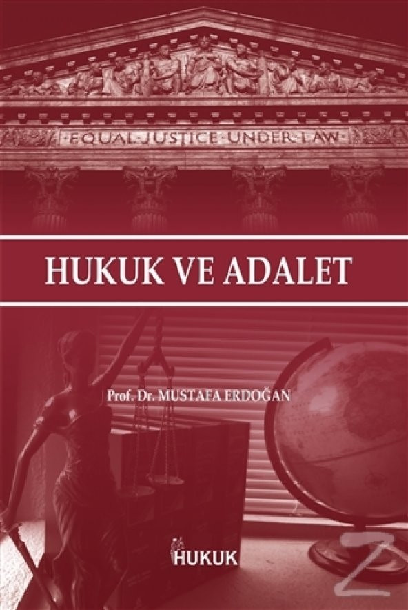 Hukuk ve Adalet/Mustafa Erdoğan