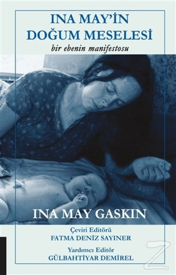 Ina Mayin Doğum Meselesi/Ina May Gaskin