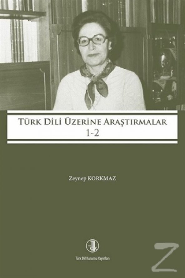 Türk Dili Üzerine Araştırmalar 1 2 (Ciltli)/Zeynep