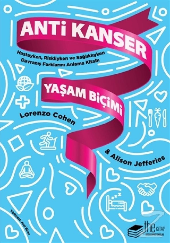 Anti Kanser Yaşam Biçimi/Lorenzo Cohen,Alison Jefferies