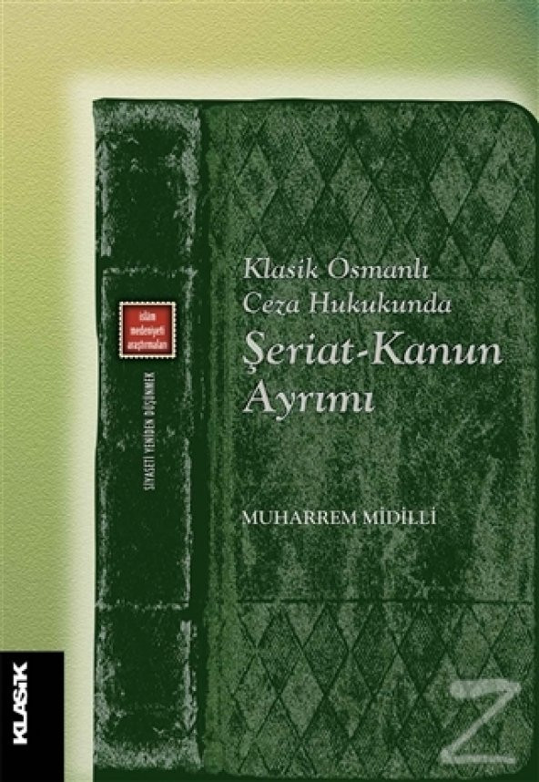 Klasik Osmanlı Ceza Hukukunda Şeriat Kanun