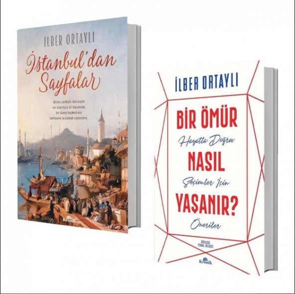 İstanbuldan Sayfalar + Bir Ömür Nasıl Yaşanır? İlber Ortaylı