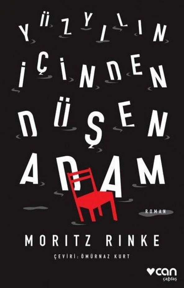 Yüzyılın İçinden Düşen Adam Moritz Rinke Can Yayınları - 1